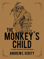 The Monkey's Child: The Andras Workbook of Self-Development