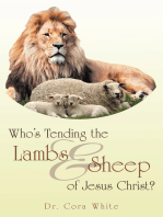 Who’S Tending the Lambs & Sheep of Jesus Christ?