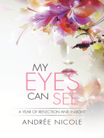 My Eyes Can See: A Year of Reflection and Insight