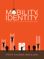 Mobility and Identity: A Study of Jat Sikhs in Chandigarh