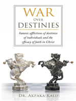 War over Destinies: Satanic Afflictions of Destinies of Individuals and the Efficacy of Faith in Christ