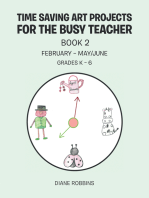 Time Saving Art Projects for the Busy Teacher: Book 2