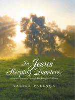 In Jesus’ Sleeping Quarters:: A Father's Journey Through His Daughter's Illness