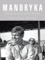 Mandryka: When First We Met, He Called Me Mandryka