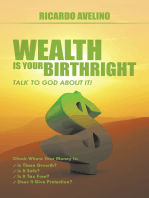 Wealth Is Your Birthright: Talk to God About It!