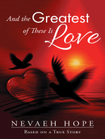 And the Greatest of These Is Love