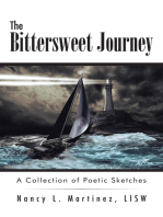 The Bittersweet Journey: A Collection of Poetic Sketches