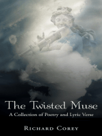 The Twisted Muse: A Collection of Poetry and Lyric Verse