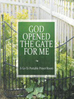 God Opened the Gate for Me: A Go-To Portable Prayer Room