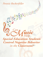 Can Music Help Special Education Students Control Negative Behavior in the Classroom?