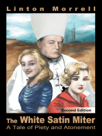 The White Satin Miter: A Tale of Piety and Atonement