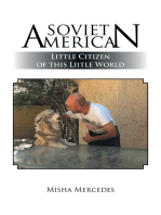 Soviet American: Little Citizen of This Little World