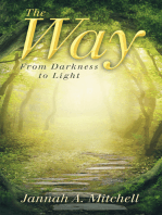 The Way: From Darkness to Light