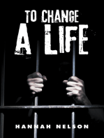 To Change a Life