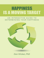 Happiness Is a Moving Target: An Interactive Guide to Determining Your Happiness