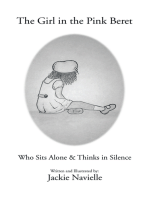 The Girl in the Pink Beret: Who Sits Alone & Thinks in Silence