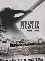 Mystic: A Small Town from Base Ball's Yesterday