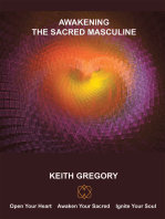 Awakening the Sacred Masculine: At the Turning of the Ages