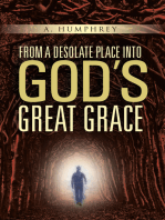 From a Desolate Place into God's Great Grace