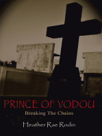 Prince of Vodou: Breaking the Chains