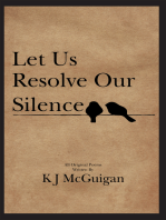 Let Us Resolve Our Silence