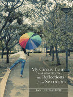My Circus Train and Other Stories and Reflections from Sermons