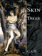 The Skin of Trees: Volume I