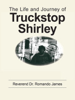 The Life and Journey of Truckstop Shirley