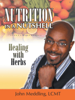 Nutrition in a Nutshell: Healing with Herbs