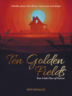 Ten Golden Fields: Your Little Piece of Forever