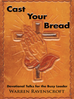 Cast Your Bread: Devotional Talks for the Busy Leader
