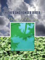 Hither and Yonder River: Poems of Passion