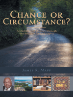 Chance or Circumstance?