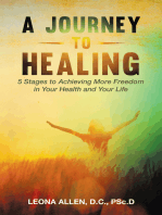 A Journey to Healing: 5 Stages to Achieving More Freedom in Your Health and Your Life