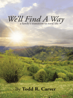 We’Ll Find a Way: A Family’S Transition to Rural Life