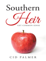 Southern Heir: Get Common Sense