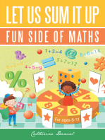 Let Us Sum It Up: Fun Side of Maths