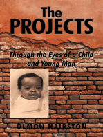 The Projects: Through the Eyes of a Child and Young Man