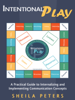 Intentional Play: A Practical Guide to Internalizing and Implementing Communication Concepts