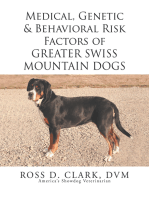 Medical, Genetic & Behavioral Risk Factors of Greater Swiss Mountain Dogs