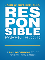 Responsible Parenthood: A Philosophical Study of Birth Regulation