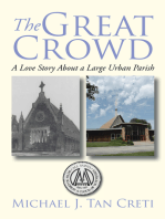 The Great Crowd: A Love Story About a Large Urban Parish