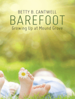 Barefoot: Growing up at Mound Grove