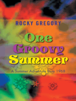 One Groovy Summer: A Summer Adventure from 1968