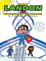 Landon, the Superhero of the Worlds!