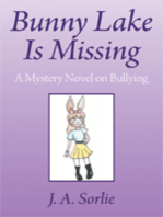 Bunny Lake Is Missing: A Mystery Novel on Bullying