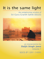 It Is the Same Light: The Enlightening Wisdom of Sri Guru Granth Sahib (Sggs) Volume 7: Sggs (P 1201-1430)
