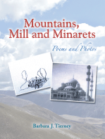 Mountains, Mill and Minarets: Poems and Photos
