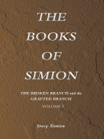 The Broken Branch and the Grafted Branch: The Books of Simion Book Volume 2