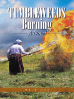 Tumbleweeds Burning a Novel